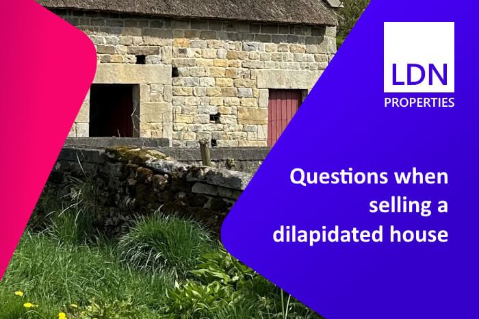 Questions when selling a dilapidated house