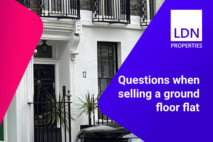 Questions when selling a ground floor flat