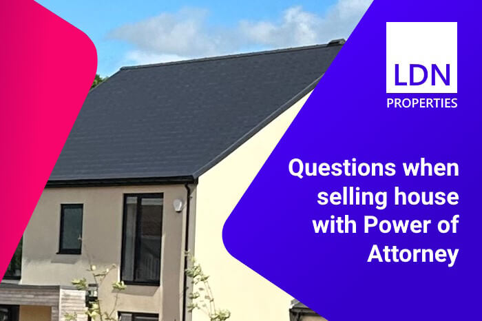 Questions when selling house with power of attorney