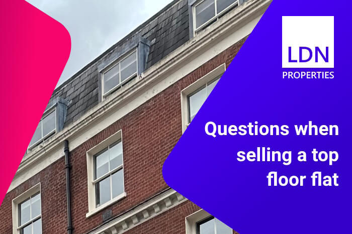 Questions when selling a top floor flat