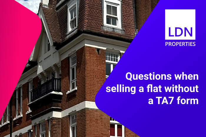 Questions when selling a flat without a TA7 form