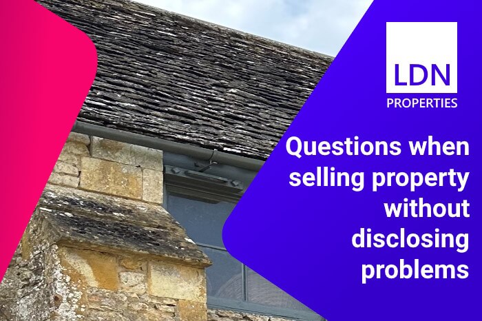 Questions when selling property without disclosing problems
